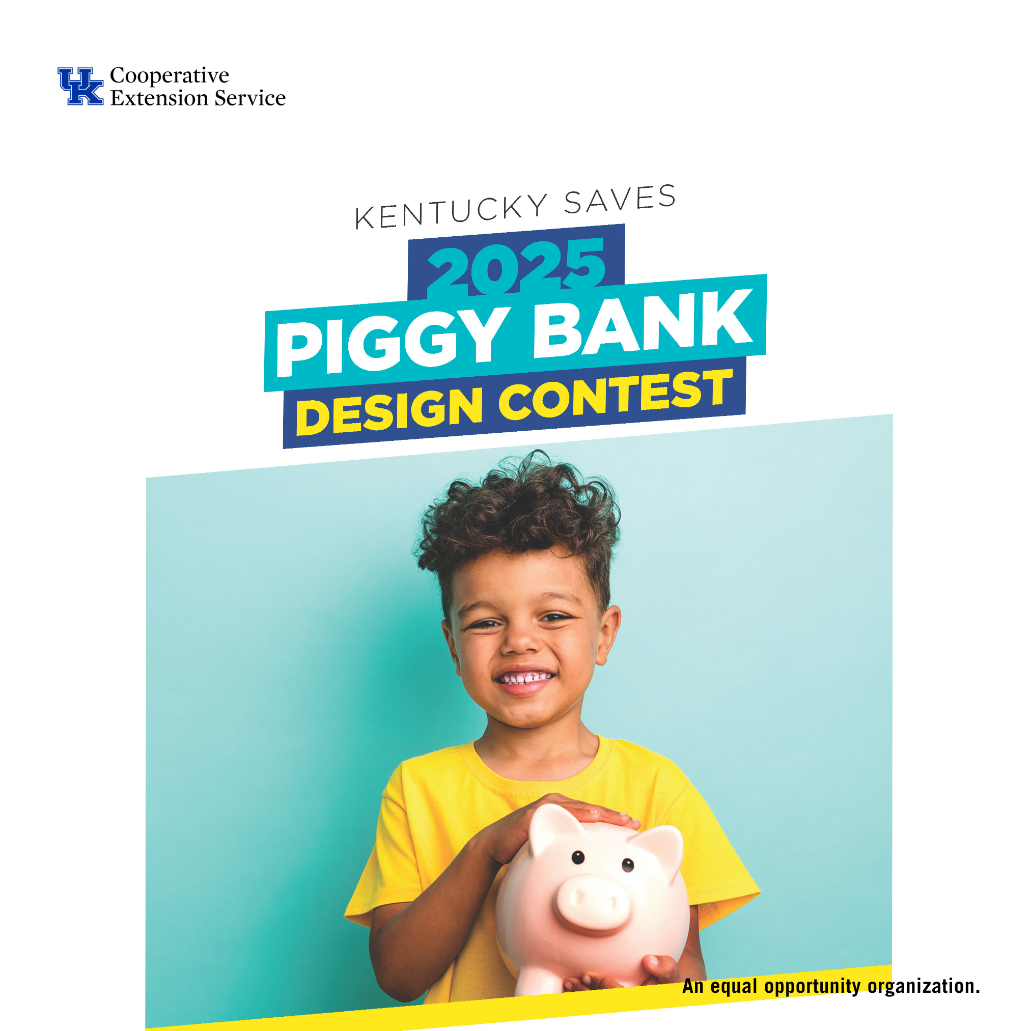 2025 Piggy Bank Design Contest: Money Saved is a Future Earned